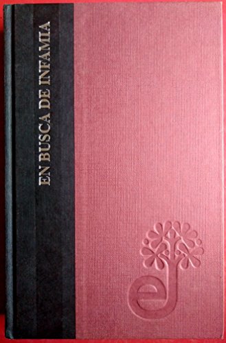 En busca de infamia (XVI) (Narrativas Históricas)