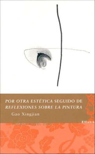 Por otra estetica seguido de reflexiones sobre la Pintura/ On the other Aesthetic Followed De Reflexiones On the Painting (Pensamiento de la diversidad)