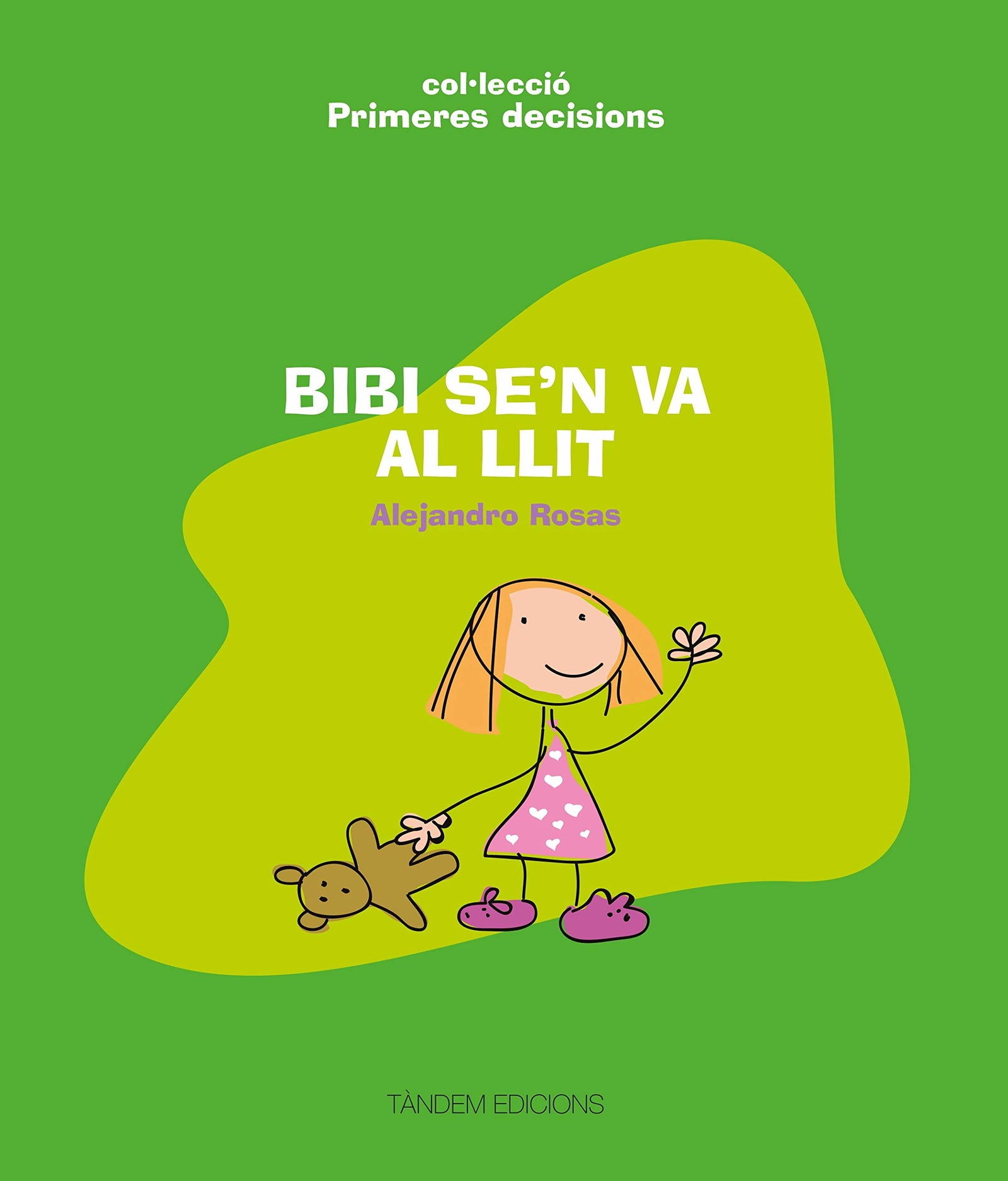 Bibi se'n va al llit (Primeres decisions)