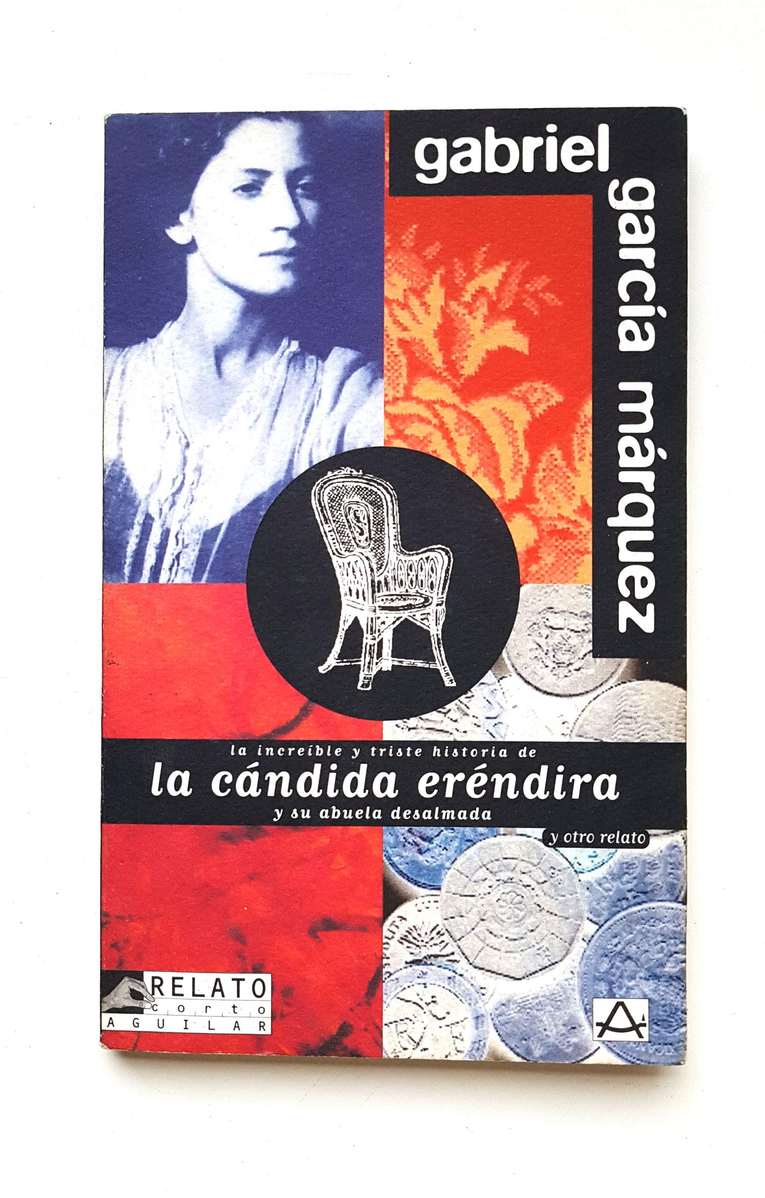 La Candida Erendira / The Innocent Erendira: Relatos Cortos / Short Stories