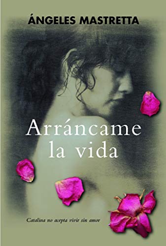 Arrancame La Vida