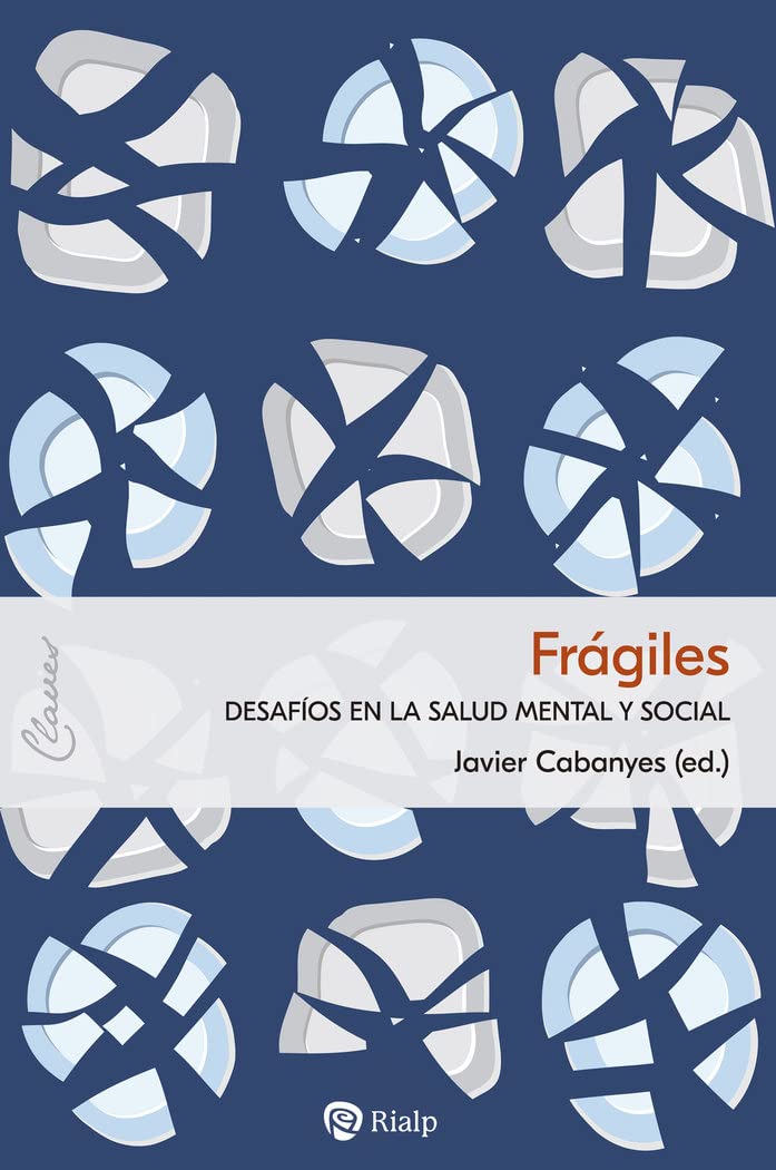 Frágiles: Desafíos en la salud mental y social: 54 (Claves)