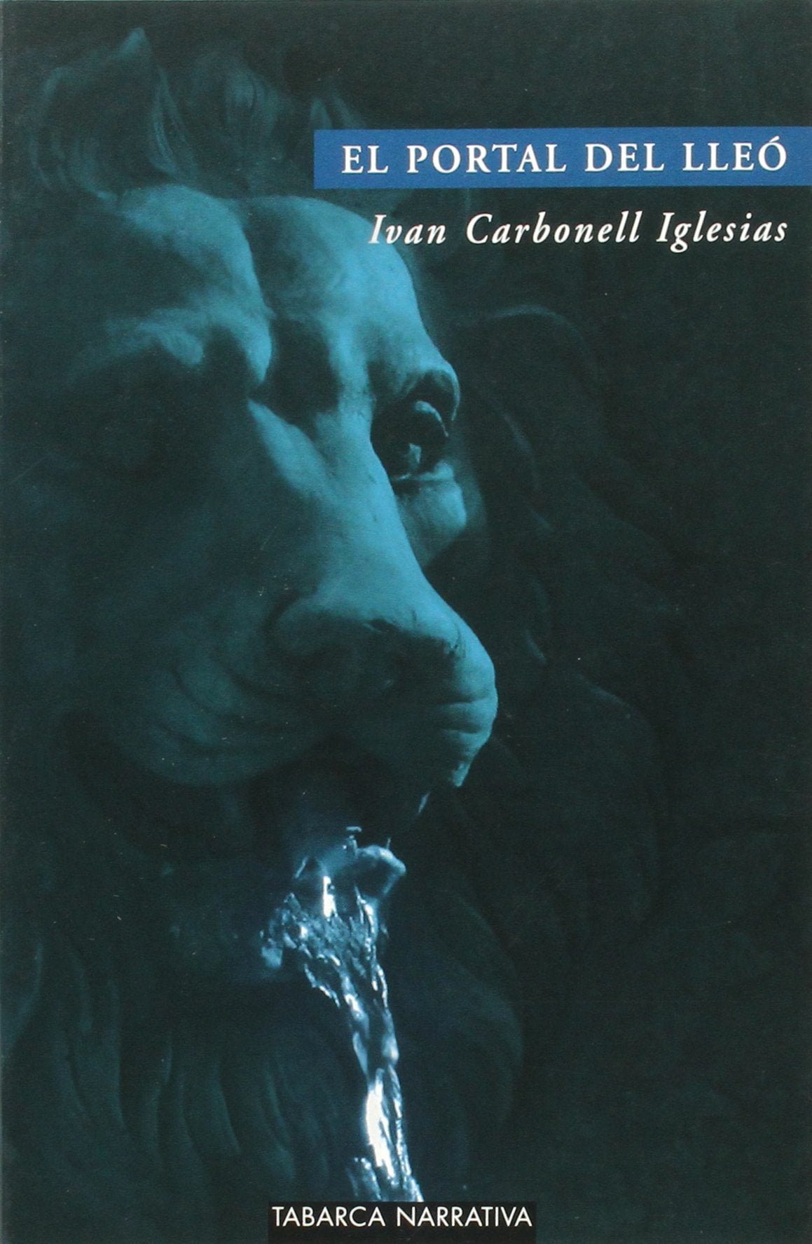 EL PORTAL DEL LLEO (TABARCA NARRATIVA) - 9788480253178