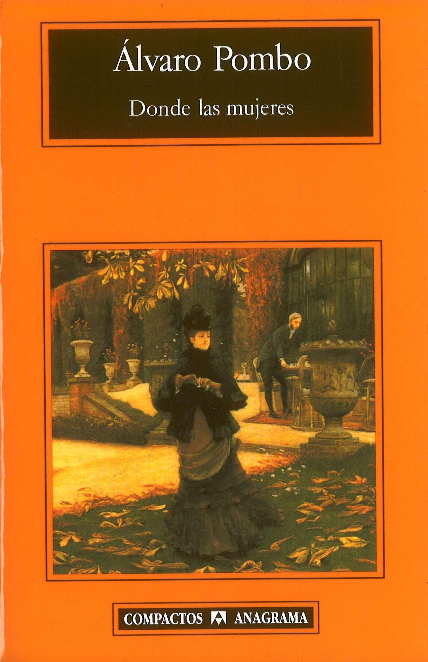 Donde Las Mujeres/ Where the Women