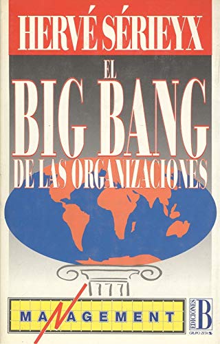 Big bang,el de las organizaciones