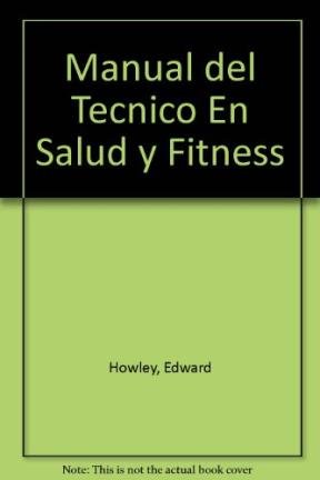 Manual del tecnico en salud y fitness