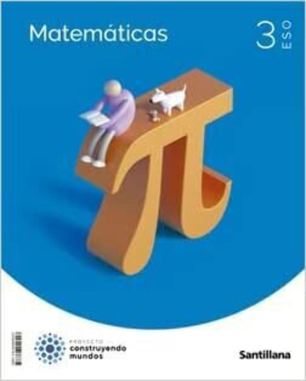 MATEMATICAS 3 ESO CONSTRUYENDO MUNDOS - 9788468049557