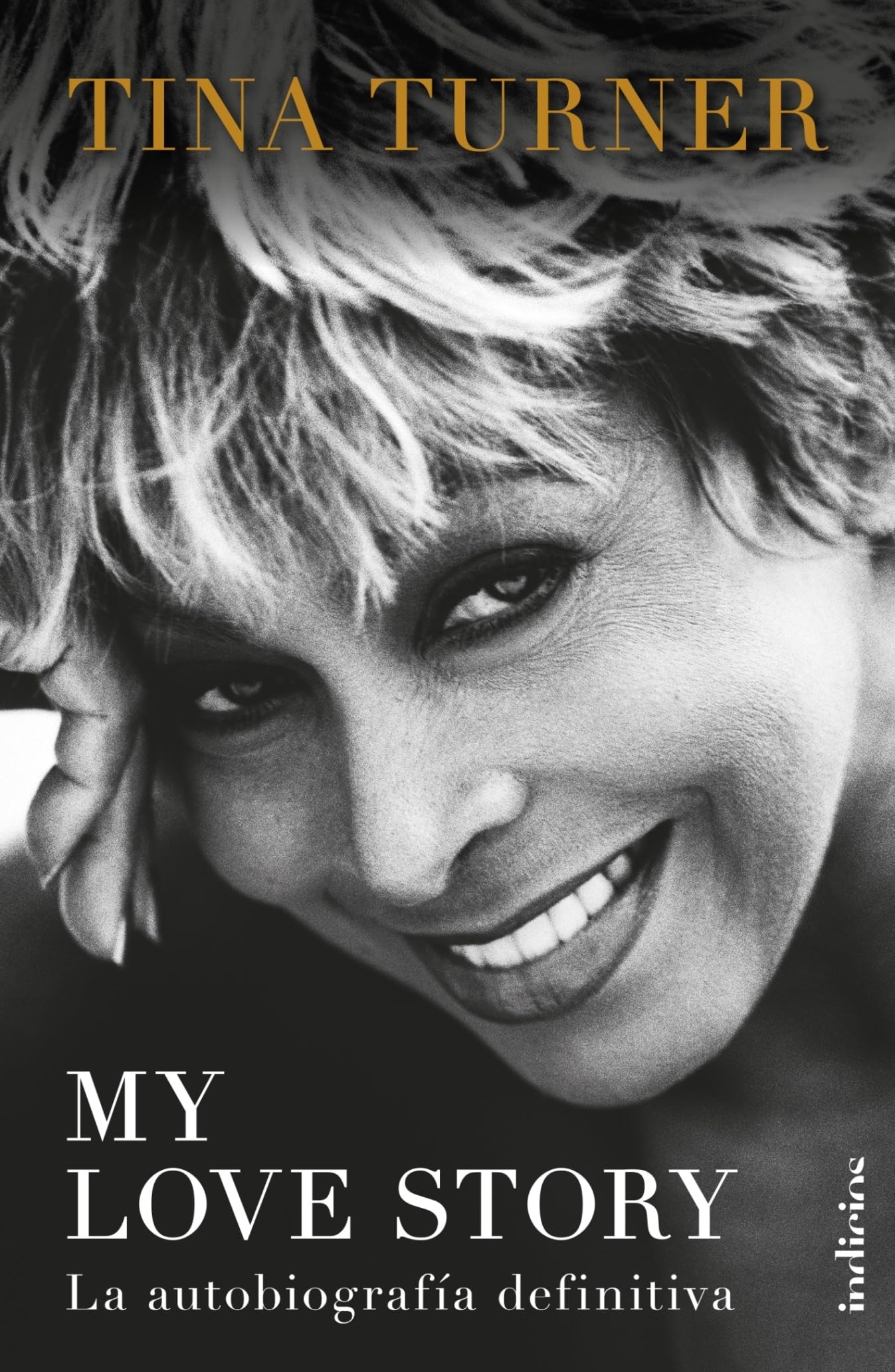 My love story: La autobiografía definitiva (Indicios no ficción)