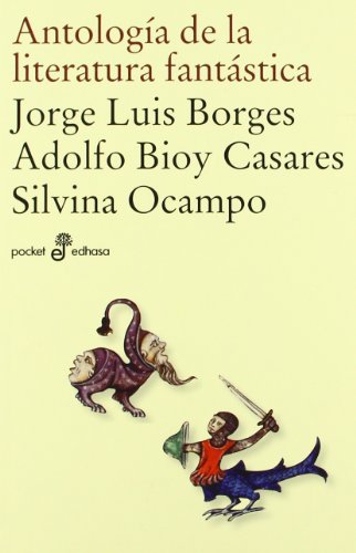 Antología de la literatura fantástica: 45 (Pocket)