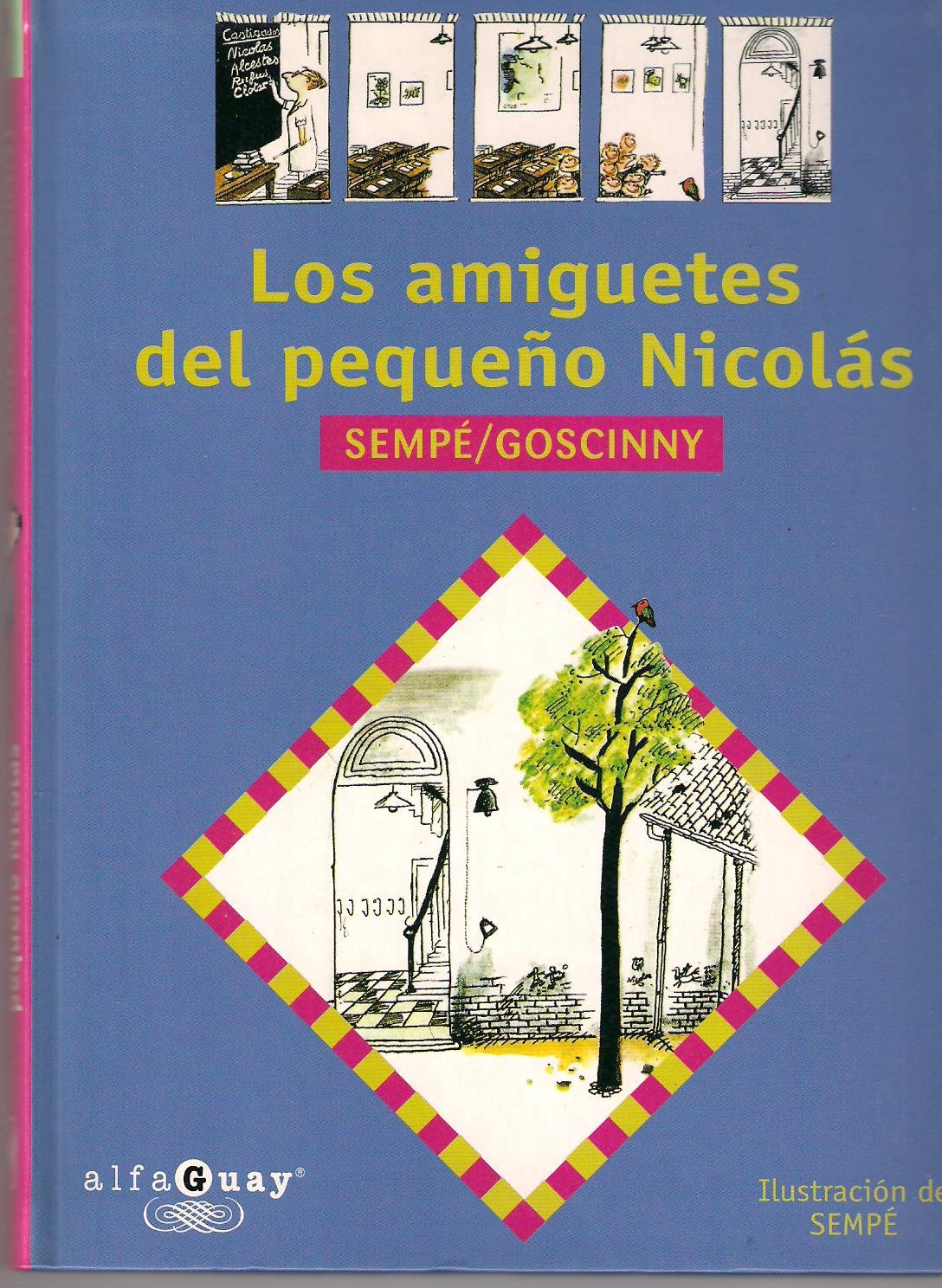 Amiguetes Del Pequeño Nicolas Alfaguay