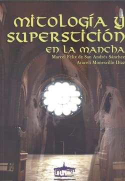MITOLOGIA Y SUPERSTICION EN LA MANCHA