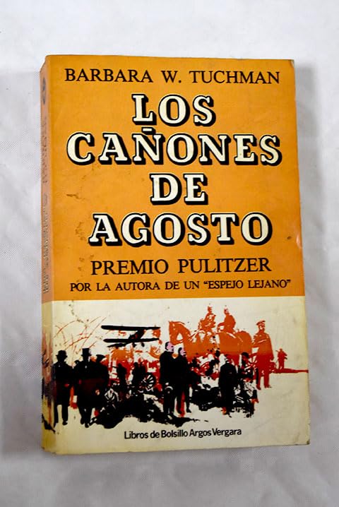 Cañones de Agosto, los