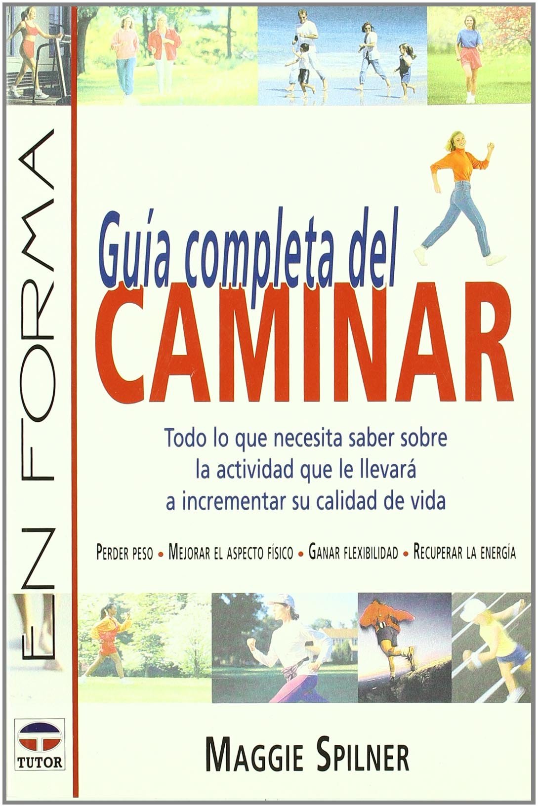 GUÍA COMPLETA DEL CAMINAR (SIN COLECCION)