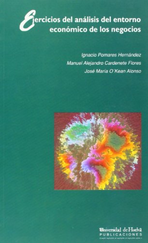 Ejercicios del análisis del entorno económico de los negocios: Introducción a la macroeconomía: 5 (Instrumenta studiorum)