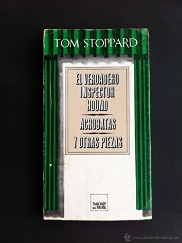 Al oir la tercera señal ; El verdadero inspector Hound ; Después de Magritte ; Acróbatas