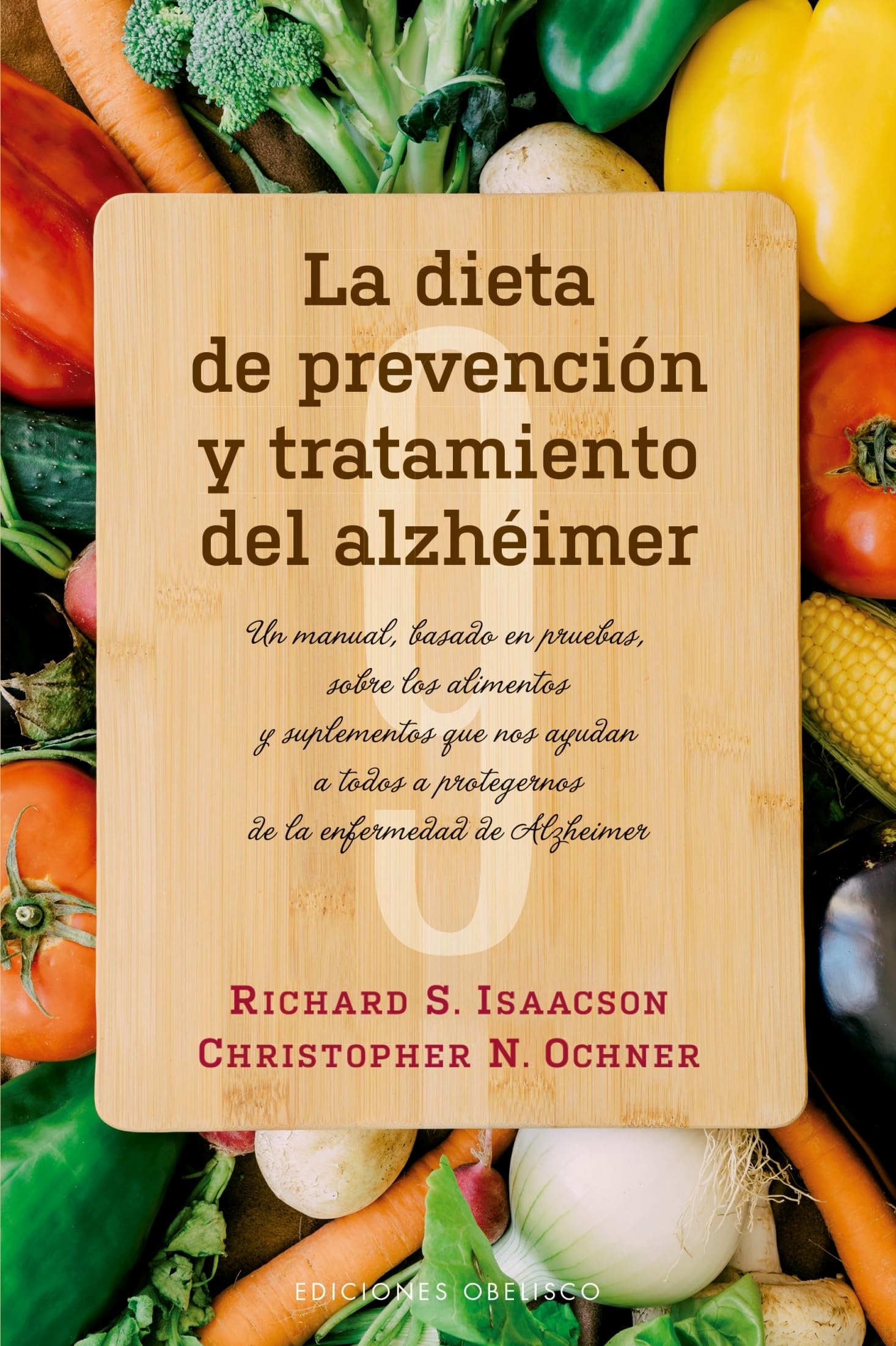 La dieta de prevención y tratamiento del alzhéimer (SALUD Y VIDA NATURAL)