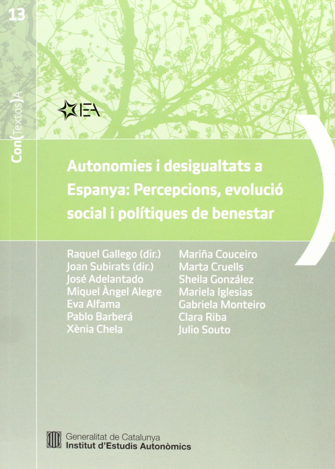 Autonomies i desigualtats a Espanya: Percepcions, evolució social i polítiques de benestar