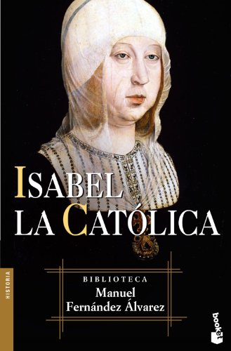 Isabel la Católica: 3 (Biblioteca Manuel Fernández Álvarez)
