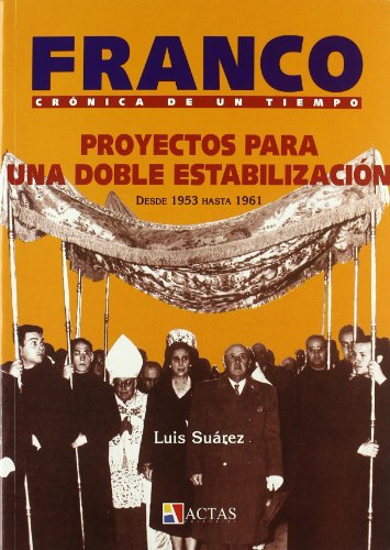 PROYECTOS PARA UNA DOBLE ESTABILIZACION (SIN COLECCION)