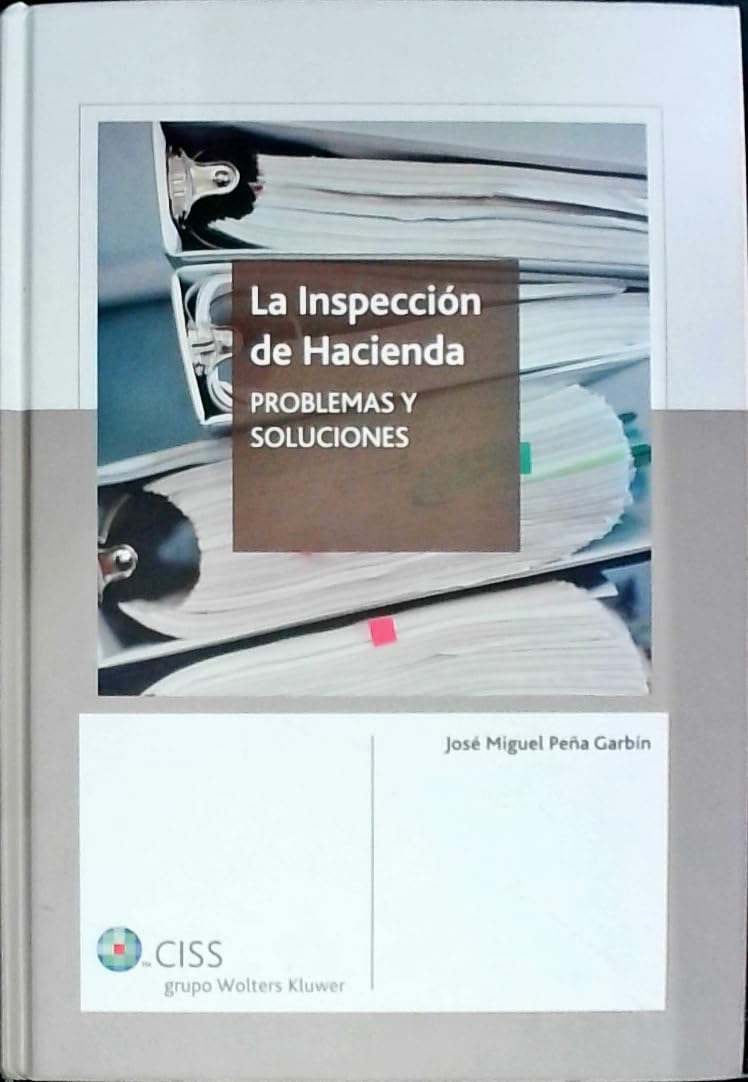 La Inspección de Hacienda: Problemas y soluciones (SIN COLECCION)