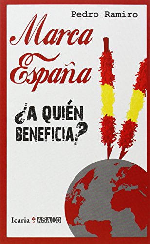 Marca España: ¿A QUIÉN BENEFICIA? (ASACO)