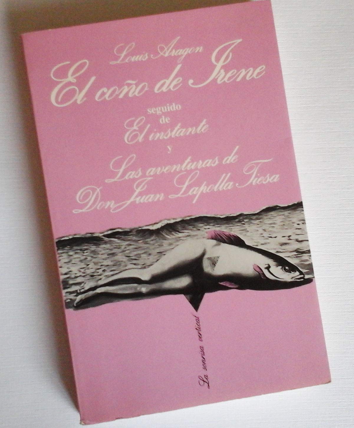 El coño de Irene: 60 (La Sonrisa Vertical)