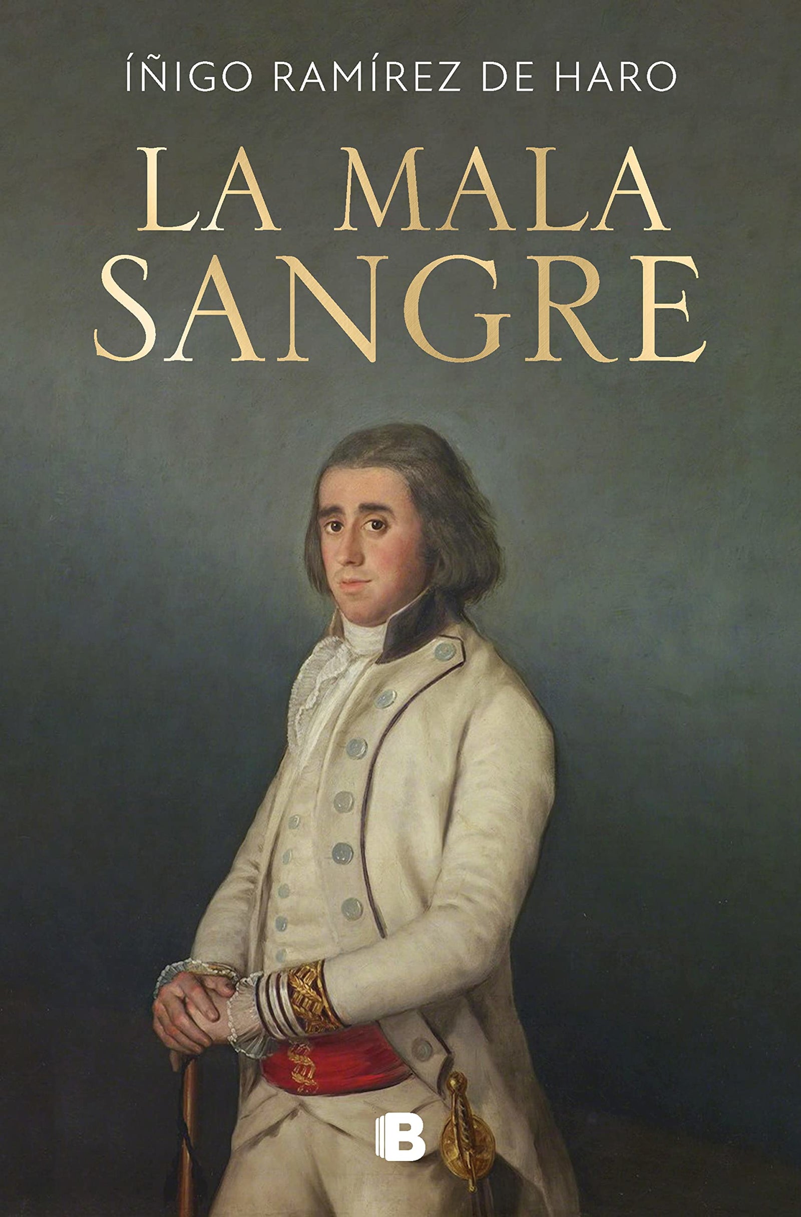 La mala sangre (Ediciones B)