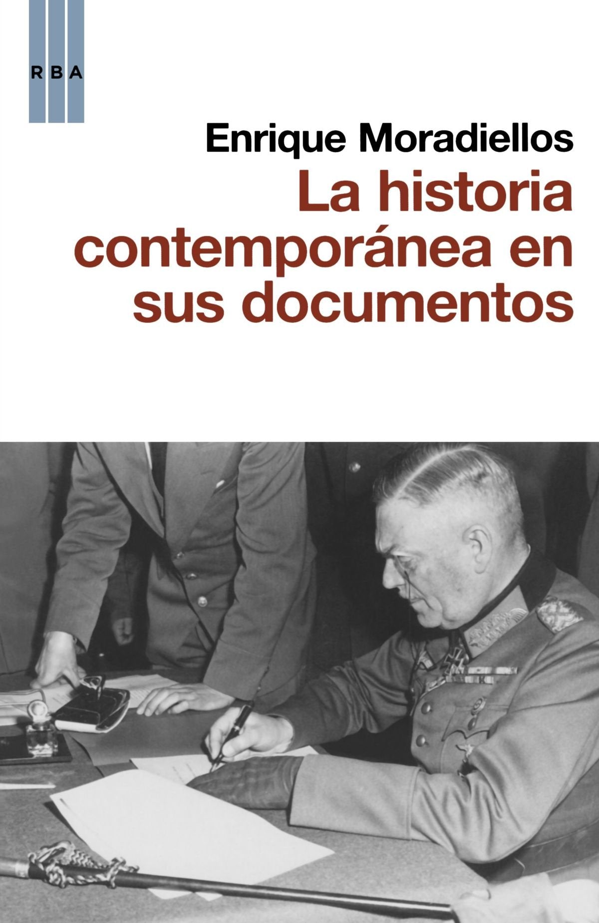 La historia contemporanea en sus documen (Ensayo y Biografía)