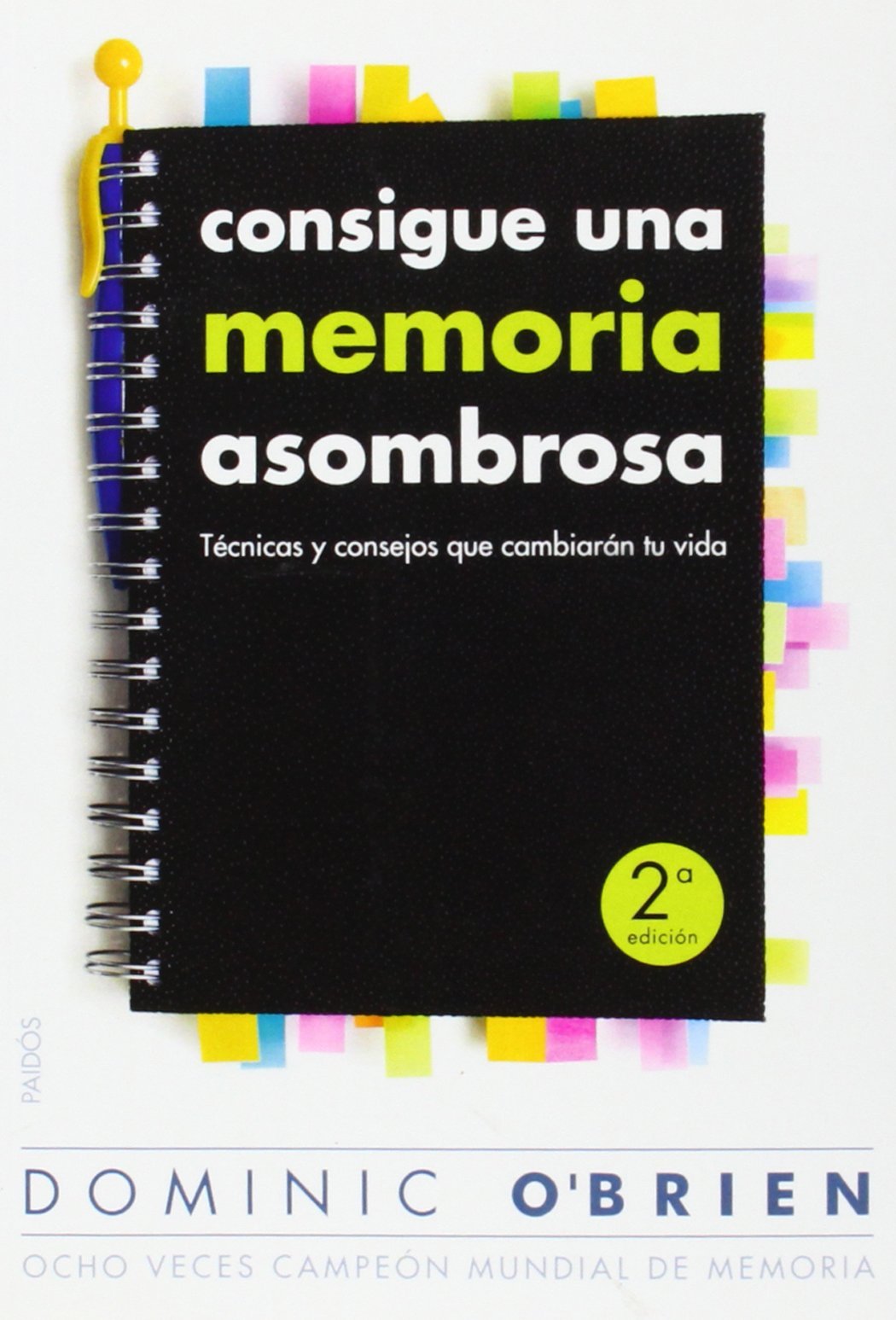 Consigue una memoria asombrosa: Técnicas y consejos que cambiarán tu vida (Divulgación)