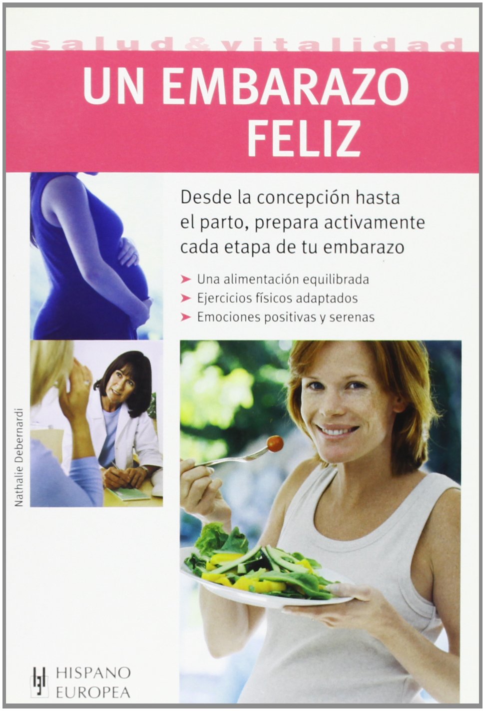 Un embarazo feliz (Salud & vitalidad)