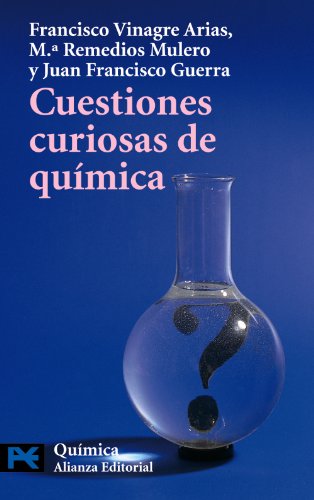 Cuestiones curiosas de química (El Libro De Bolsillo - Ciencias)