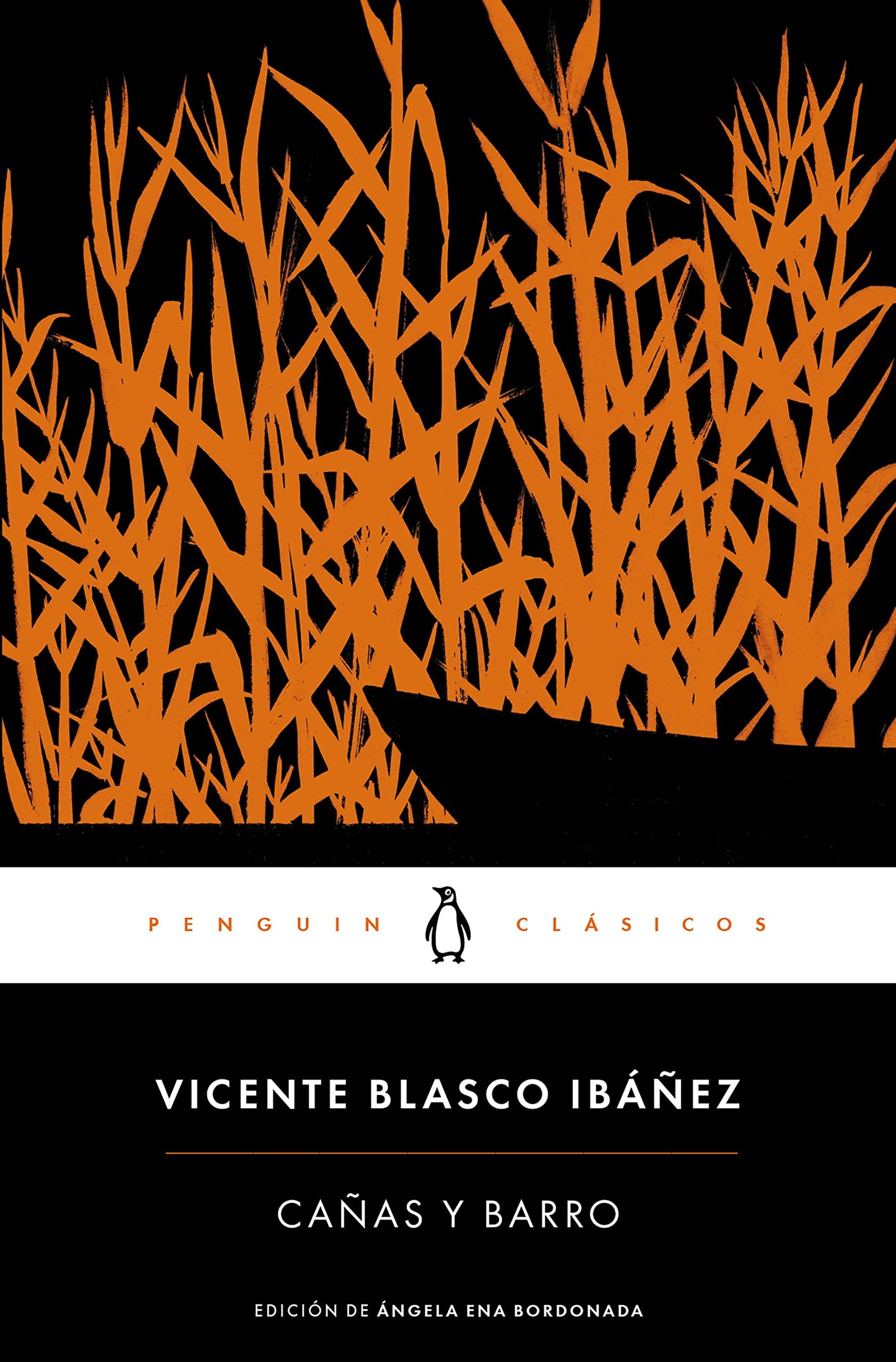 Cañas y barro (Penguin Clásicos)