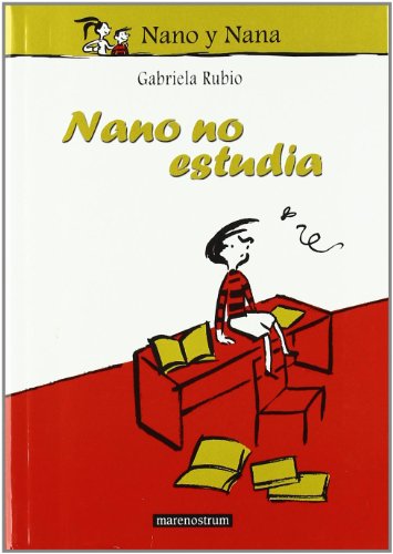 NANO NO ESTUDIA (NANO Y NANA)