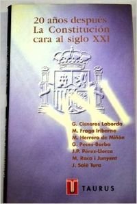 La Constitucion Española 20 Años Después: La Constitucion Cara Al Siglo XXI (Pensamiento)