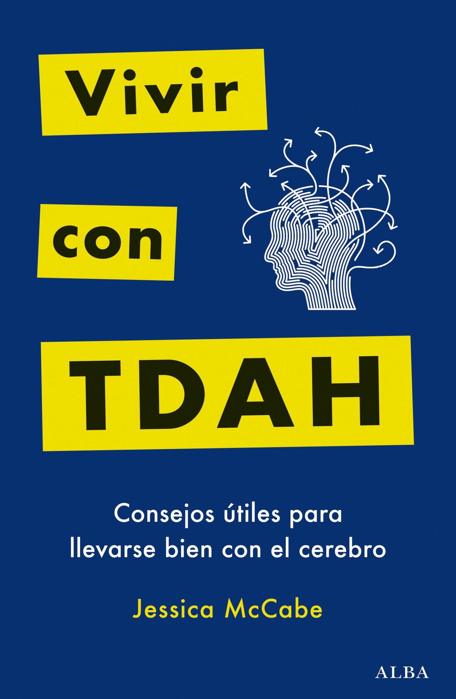 Vivir con TDAH (Educación y Salud)