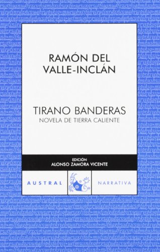 Tirano Banderas: 1 (Clásica)