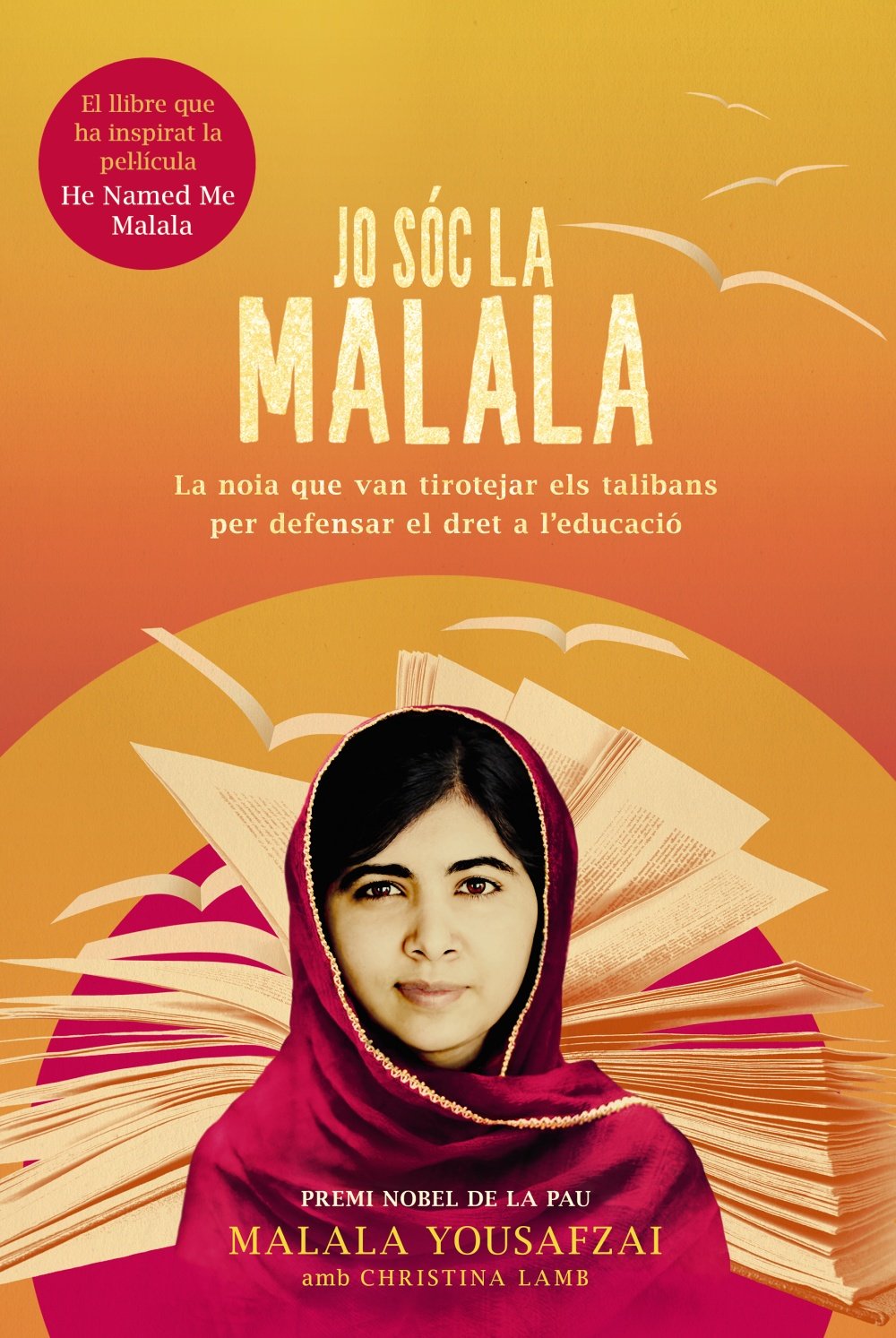 Jo sóc la Malala (Libros Singulares (LS))
