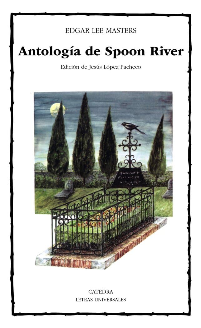 Antología de Spoon River (Letras Universales)
