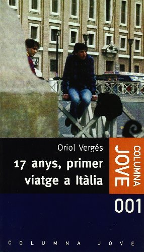 17 anys, primer viatge a Itàlia