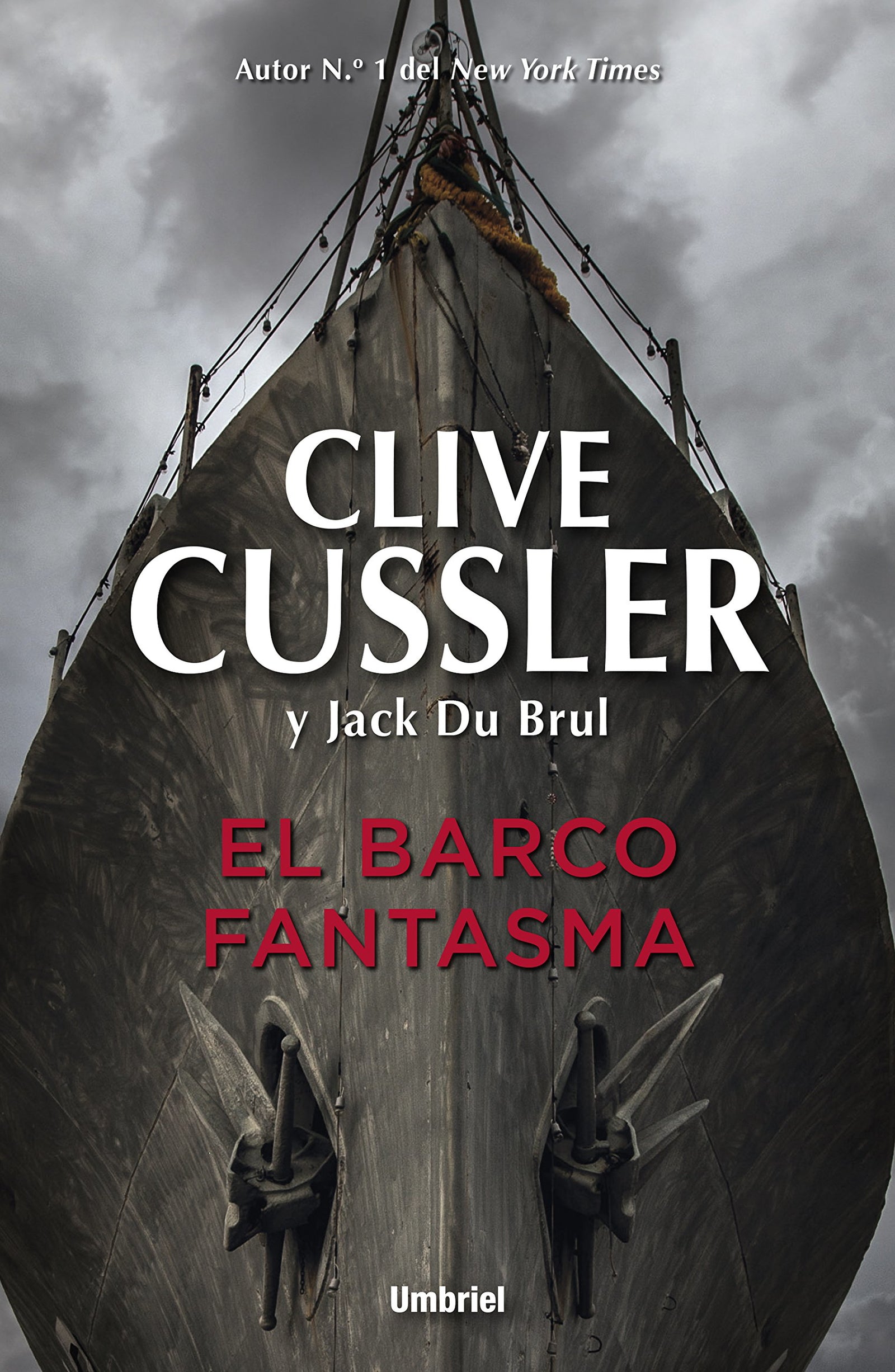 El Barco Fantasma: Juan Cabrillo 9 (Umbriel thriller)