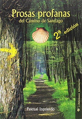 Prosas profanas del camino de Santiago