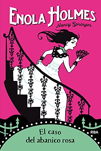 Enola Holmes 4 - El caso del abanico rosa (Ficción juvenil) (Edición en Español)