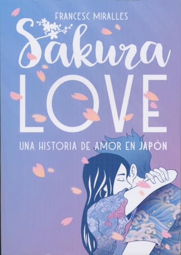 Sakura Love: Una historia de amor en Japón: 58 (Luna roja)