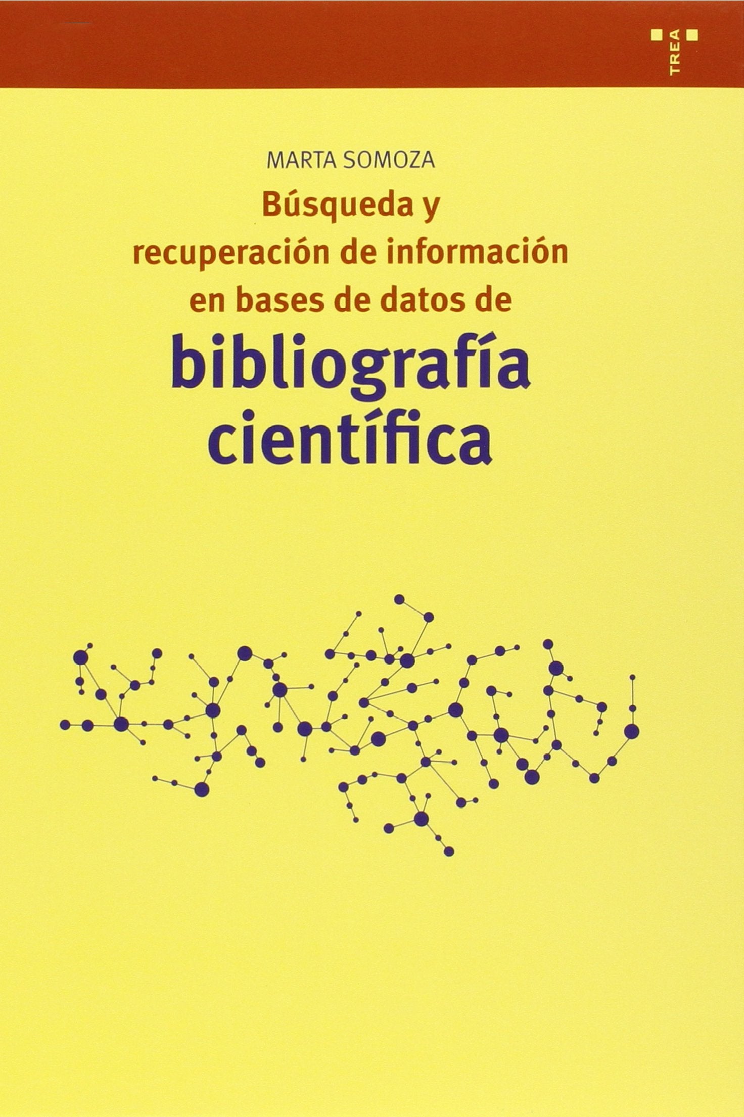 Búsqueda y recuperación de información en bases de datos de bibliografía científica (Biblioteconomía y Administración cultural)