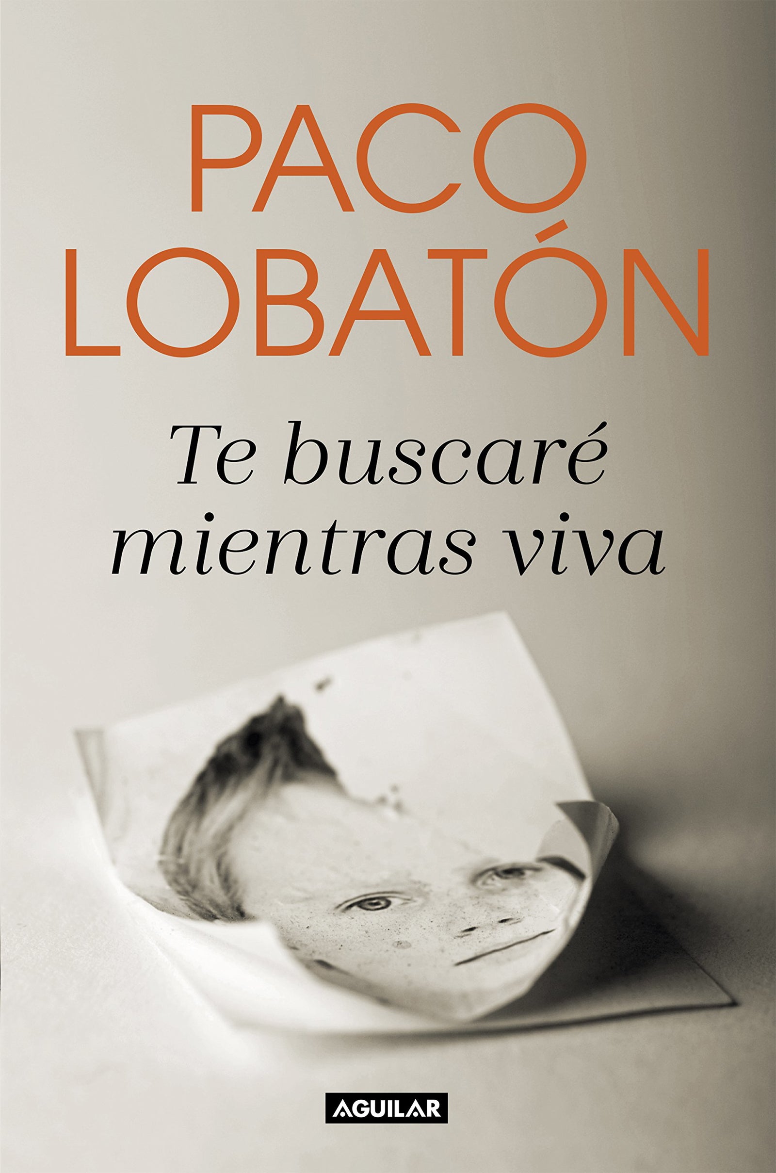Te buscaré mientras viva (Primera persona)