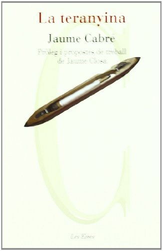 La teranyina: Premi Sant Jordi 1983 (LES EINES)