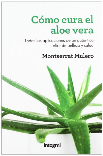 Como cura el aloe vera