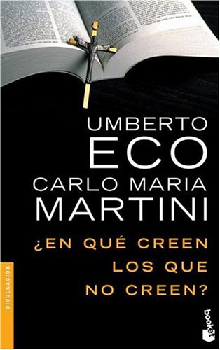 ¿ en que creen los que no creen ? (Booket Logista)