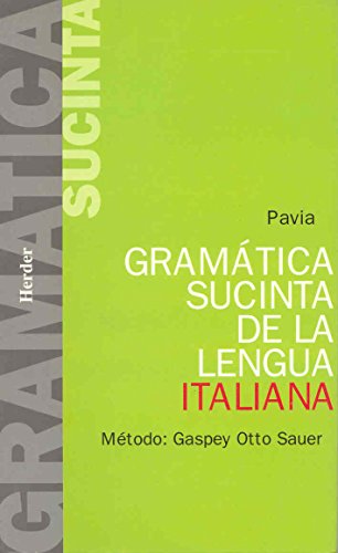 Gramática sucinta de la lengua italiana. Método: Gaspey Otto Sauer