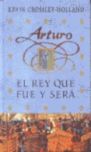 Arturo Iii - El Rey Que Fue Y Sera (Escritura Desatada)